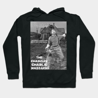 The Chainsaw Charlie Massacre Hoodie